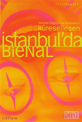 Küreselleşen İstanbul’da Bienal
